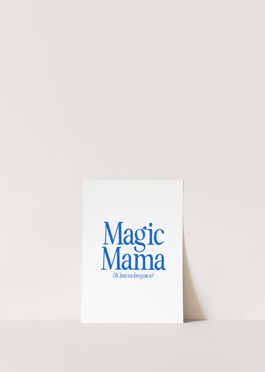 La Terre Press | Magic Mumma
